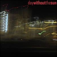 Day Without The Sun : a2010 Day Without The Sun : a2010